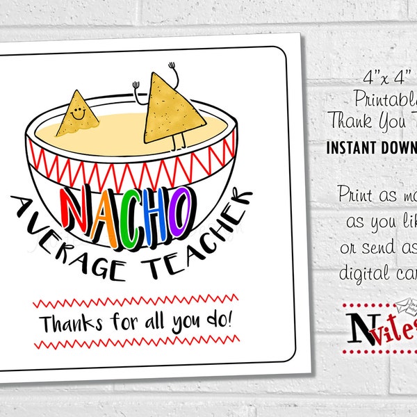 Nacho Average Teacher Thank You Card, Teacher Appreciaton Tags, Teacher Appreciation Gift Card Tags, Printable Gift Card Tags