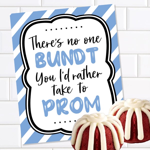 Prom Bundt Cake Proposal Sign, Treat Poster to Ask Date to the Dance, Printable High School Sign to pair with Cake