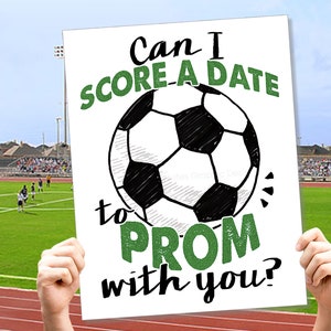 Prom Soccer Proposal Sign, Soccer Ball Score a Date, Ask Date to the Dance, Printable High School Prom Poster for Soccer Player image 1