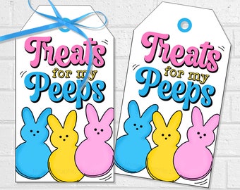 Treats for My Peeps Tags, Easter Peeps Gift Tags, Easter Basket Hang Tags, Egg Hunt Printable Candy Labels