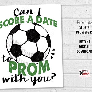 Prom Soccer Proposal Sign, Soccer Ball Score a Date, Ask Date to the Dance, Printable High School Prom Poster for Soccer Player image 3