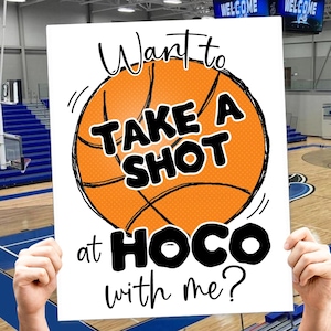 Basketball Homecoming Proposal Sign, Want to Take a Shot at HOCO Poster, Ask Date to the Dance Courtside, Printable Poster for Ball Player