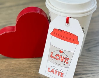 Love You a Latte Gift Tag, Printable Coffee Cup Cards for Java Lover, Mom Teacher or Best Friend Coffee Hang Tags, Cute Coffee Gifts