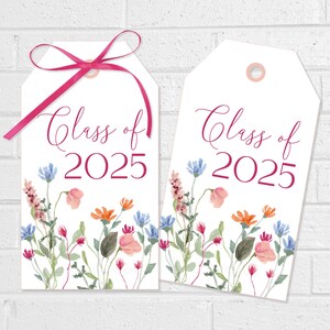 Wildblumen-Abschluss-Tags, Abschluss-Party-Leckerbissen und Gastgeschenkkarten, Blumen-Abschluss-Party-Dekor, Klasse von 2025 Blumengeschenken zum Ausdrucken