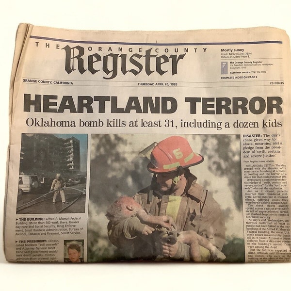 Headline “Heartland Terror, Oklahoma bomb kills at east 31, including a dozen kids” Orange County Register April 20th, 1995 Full Newspaper