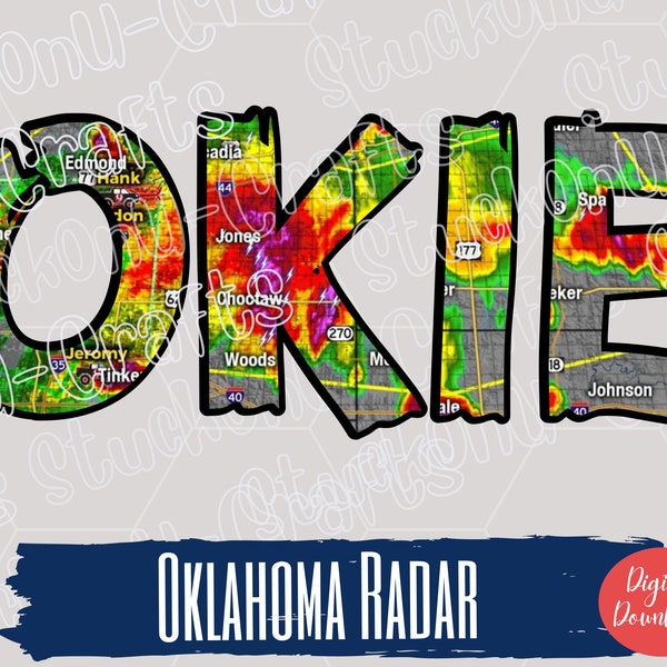 OKIE Weather Radar PNG Design, Tornado Design, Doppler Radar Design, Oklahoma Weather, Digital Download, Sublimation, Print on Vinyl Design