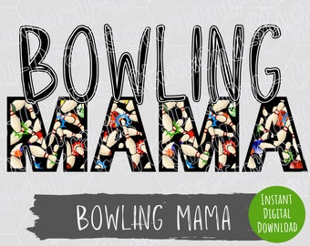 Bowling MAMA PNG Design, Bowling Sublimation, DTF Print, Digital Download, Print on Vinyl Design