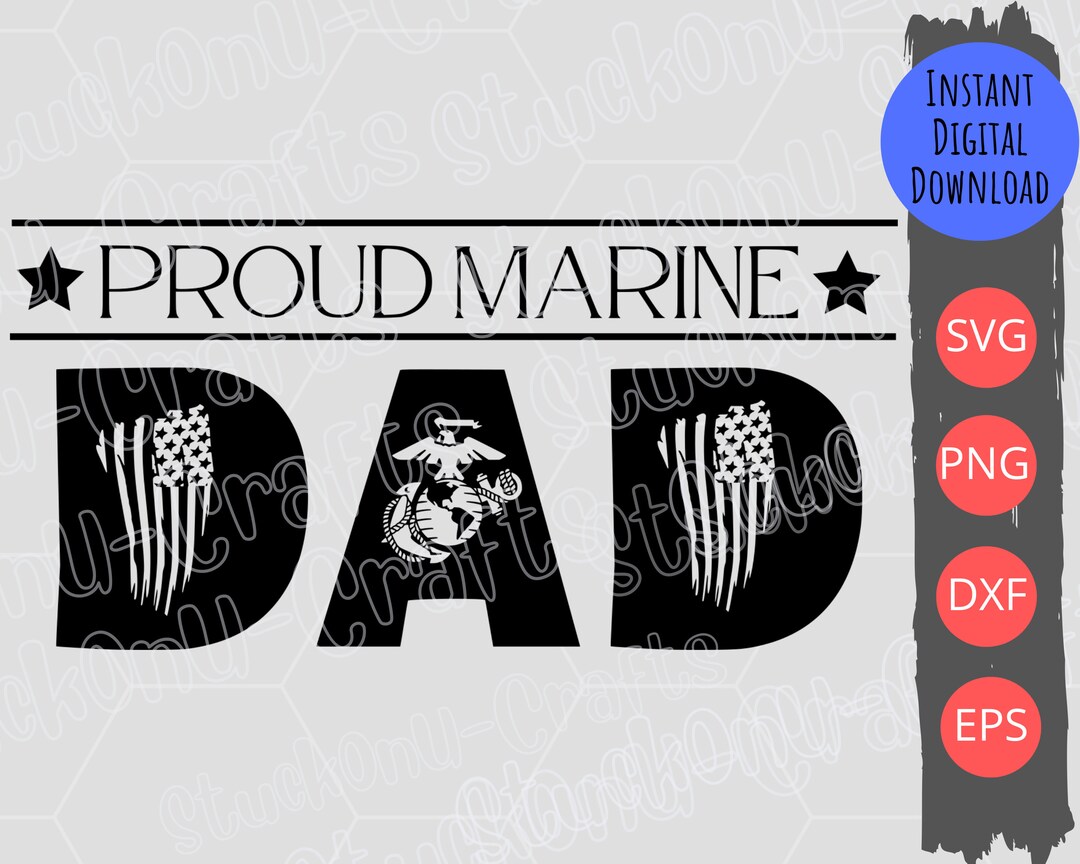 Proud Marine Dad SVG Cut File US Marine Corp Design PNG - Etsy