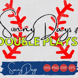 May include: A digital design featuring a red and white baseball stitch design with the text "Sunny Days Double Plays" in black and yellow. The design is on a gray background with a blue bar at the bottom that says "Sunny Days" in white and has four circles with the text "SVG PNG DXF EPS" in white.