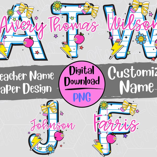 Custom Teacher Name Paper Design, PNG, Digital Download, Sublimation, DTF Print