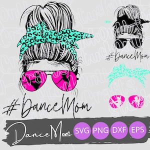 Messy Bun Dance Mom Design, Dance Mom, Vida de mãe, PNG, Download digital instantâneo