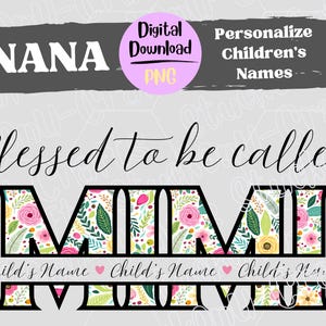 Personalisiert, gesegnet, geballt zu werden Mimi PNG, Digital Download, Sublimation, DTF Druck