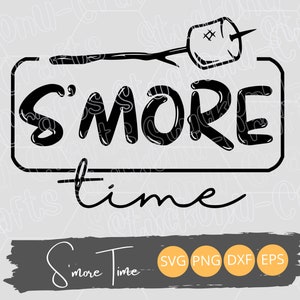 S&#39;more Time Camping SVG, S&#39;more Station, Outdoors Cut File, PNG, Digital Download