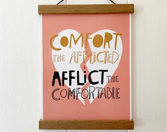 Comfort the Afflicted print