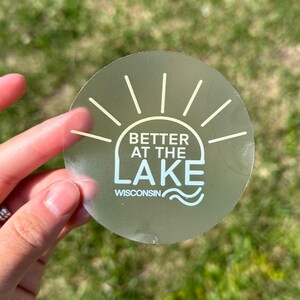 Vinyl Sticker // Wisconsin home / life is better at the lake // water bottle/laptop/journal/bumper sticker image 2