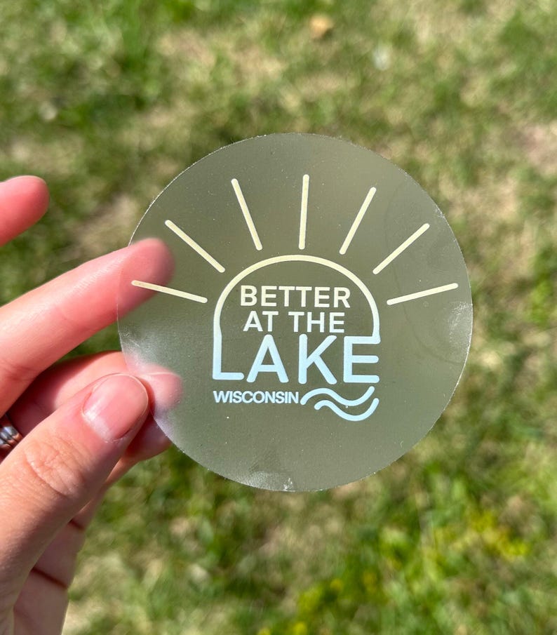 Vinyl Sticker // Wisconsin home / life is better at the lake // water bottle/laptop/journal/bumper sticker image 2