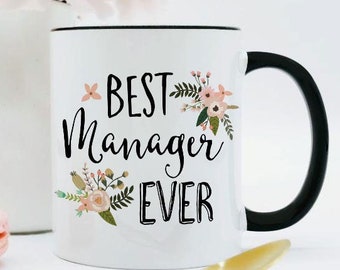 Best Manager Ever Mug / Best Manager Mug / Mug for Manager / Gift for Manager / Female Manager Gift / Manager Coffee Mug / Coffee Cup