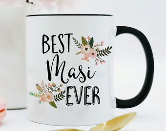 Best Masi Ever Mug / Desi Auntie Mug/ Masi Gift / Masi Coffee Mug / Masi Coffee Cup / Gift for Masi / Masi Present / Desi Gifts