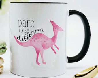 Dare to Be Different Mug / Dinosaur Mug / Dinosaur Coffee Mug / Dinosaur Coffee Cup / 11 or 15 oz