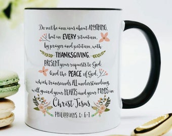 Do Not Be Anxious About Anything Mug / Philippians 4: 6-7 Mug / Bible Verse Mug / Comforting Gift / Anxiety Gift / Bible Verse Mugs