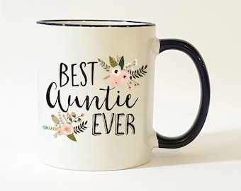 Best Auntie Ever Mug / Auntie Mug / Mug for Auntie / Gift for Auntie / Auntie Gift / Auntie Coffee Mug / Auntie Coffee Cup / 11 or 15 oz