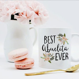 Abuelita Coffee Mug / Abuelita Gift / Best Abuelita Ever Mug / Gift for Abuelita / Abuelita Mug / Abuelita Regalo bild 2