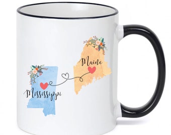 Mississippi Maine Mug / Maine Mississippi Gift / Mississippi to Maine Coffee Mug / Maine to MS Cup / Hostess Gift / 11 or 15 oz