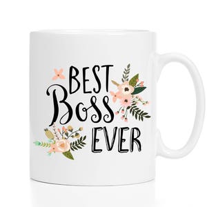 Best Boss Ever Mug / Best Boss Mug / Mug for Boss / Gift for Boss / Female Boss Gift / Boss Coffee Mug / Boss Coffee Cup / 11 or 15 oz image 2