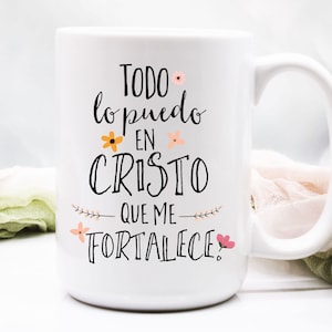 Filipenses 4 13 Mug / Spanish Bible Verse Mug / Spanish Scripture Mug / Spanish Mug / Todo lo Puedo en Cristo que me Fortalece / Church Gift afbeelding 1