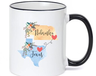 Texas Nebraska Mug / Nebraska Texas Mug / Destination Mug / Texas to Nebraska Gift / Nebraska Texas Coffee Cup / Moving Gift / 11 or 15 oz