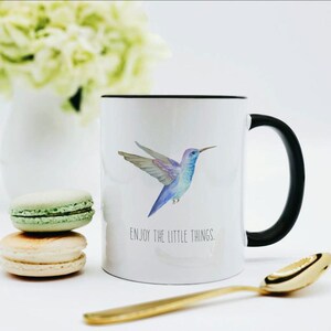 Hummingbird Mug / Enjoy the Little Things Mug / Hummingbird Coffee Mug / Hummingbird Cup / Hummingbird Coffee Cup / Inspirational Mug image 2