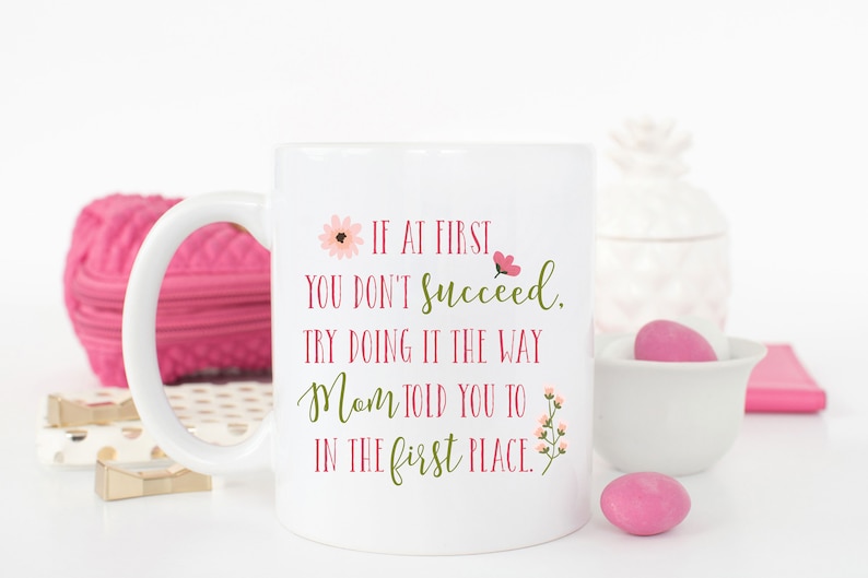 Funny Mother's Day Mug / Mom Mug / Gifts for Mom / Mothers Day Gifts / Cute Mom Mug / Mom Coffee Mug / Mom Coffee Cup / 11 or 15 oz image 1