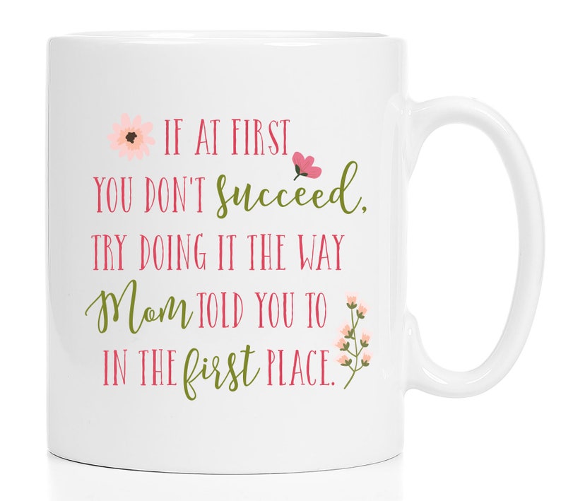 Funny Mother's Day Mug / Mom Mug / Gifts for Mom / Mothers Day Gifts / Cute Mom Mug / Mom Coffee Mug / Mom Coffee Cup / 11 or 15 oz image 2