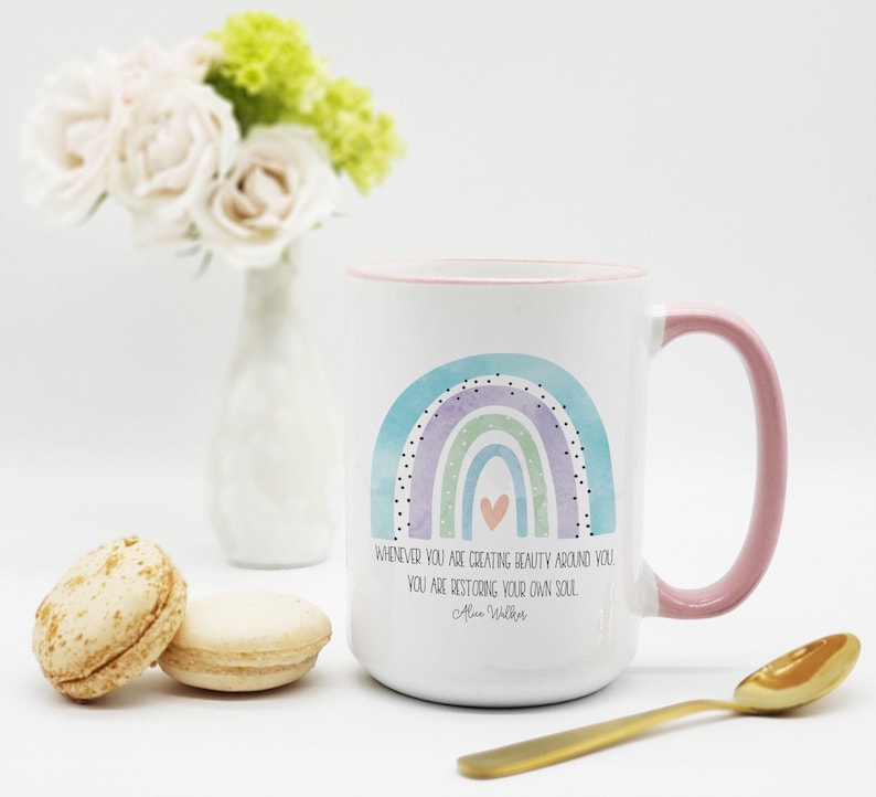 Alice Walker Quote Mug / Rainbow Coffee Mug / Interior Decorator Gift / Rainbow Mug / Gift for Designer / Hairdresser Gift / Florist Gift image 2