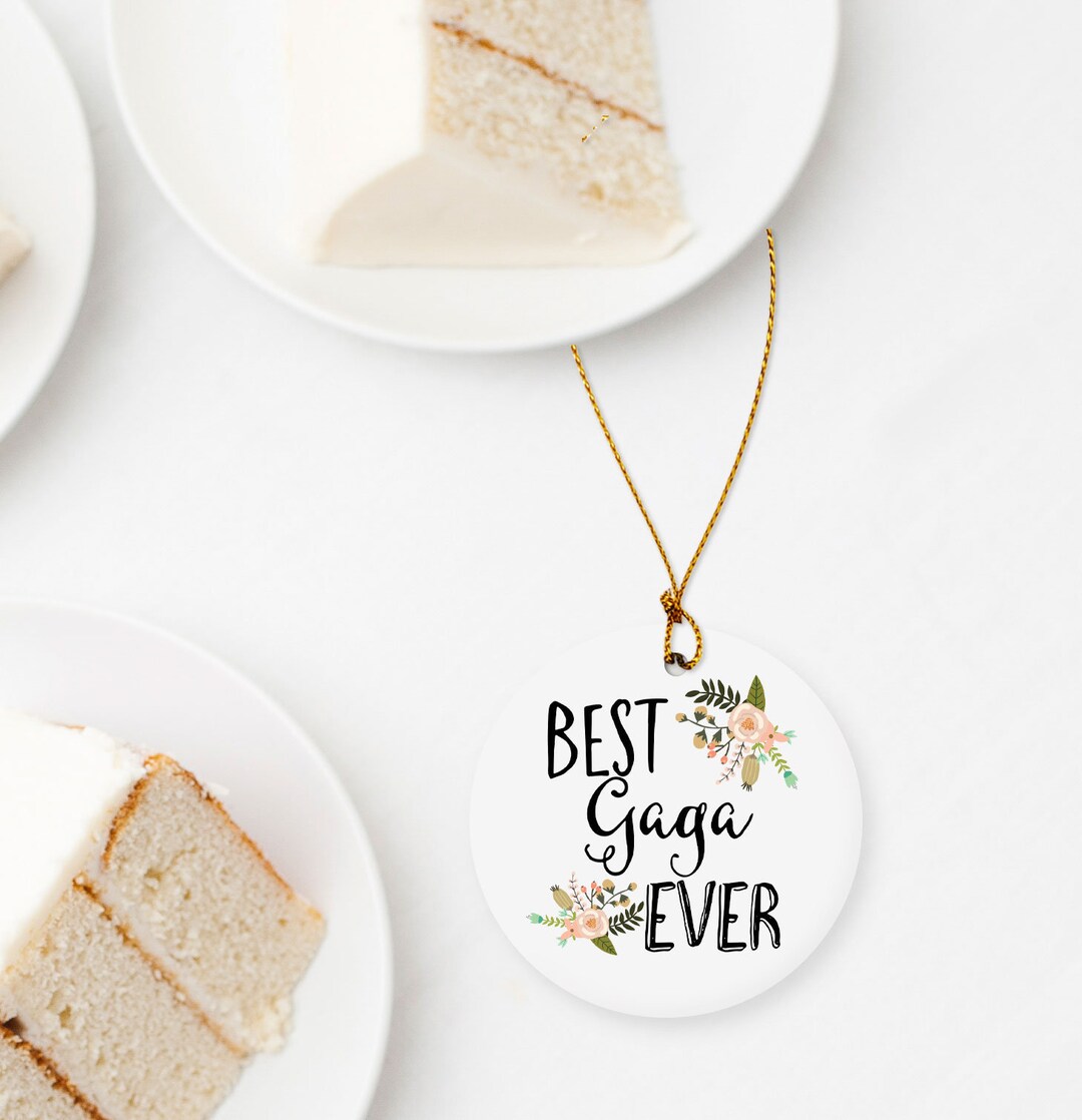 Gaga Ornament / Best Gaga Ever Ornament / Personalized Gaga Gift / Gift