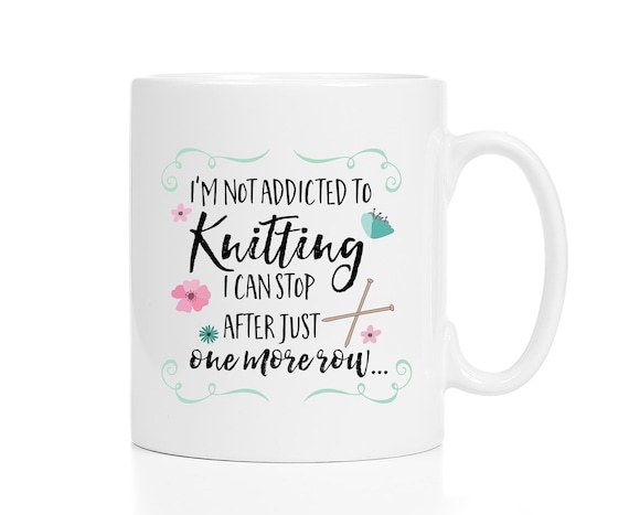 Knitting Mug / Gift for Knitter / Knitting Gift / Knitter Gift / Knitting Coffee Mug / Gift for Knitter / Knitter Mug / 11 or 15 oz