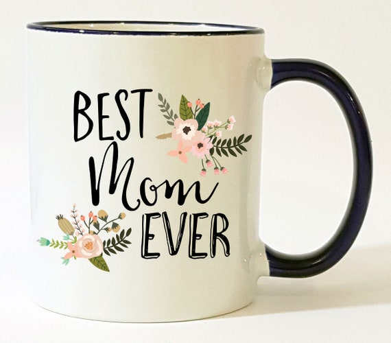 best mom ever cup