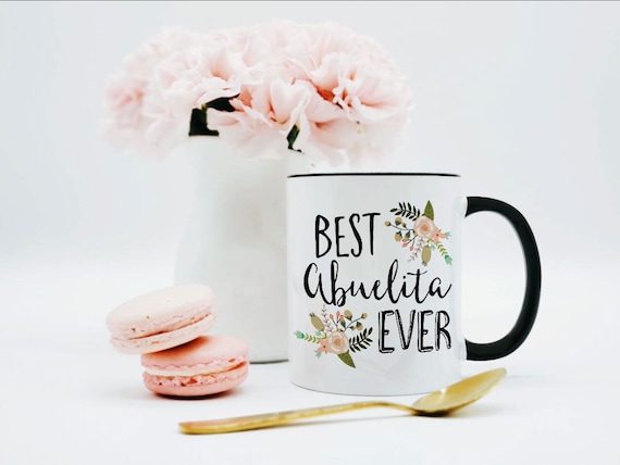 Abuelita Coffee Mug / Abuelita Gift / Best Abuelita Ever Mug / Gift for Abuelita / Abuelita Mug / Abuelita Regalo