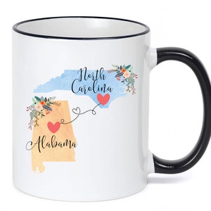 North Carolina Alabama Mug / Alabama North Carolina Mug / North Carolina to Alabama Gift / Alabama to NC Gift / 11 or 15 oz