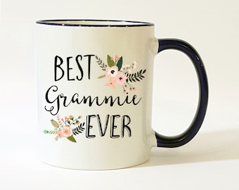 Best Grammie Ever Mug / Grammie Mug / Grammie Gift / Gift for Grammie / Grammie Coffee Cup / Grammie Coffee Mug / 11 or 15 oz