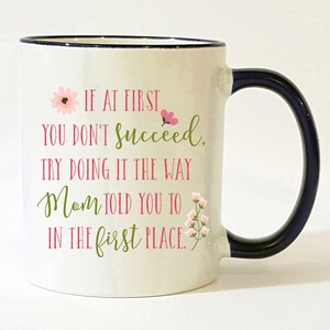 Funny Mother's Day Mug / Mom Mug / Gifts for Mom / Mothers Day Gifts / Cute Mom Mug / Mom Coffee Mug / Mom Coffee Cup / 11 or 15 oz image 3