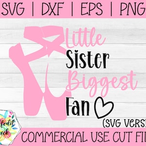 Ballet-SVG | Zusje grootste fan SVG | Dans zus SVG