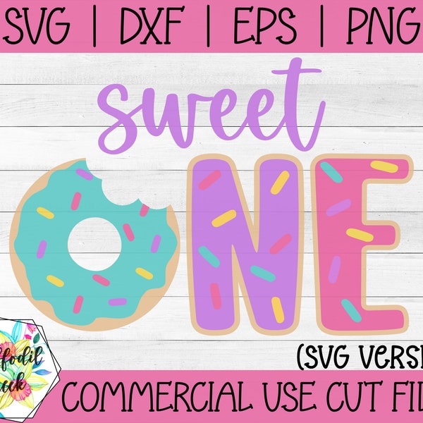 Sweet One SVG | Donut Birthday | First Birthday SVG