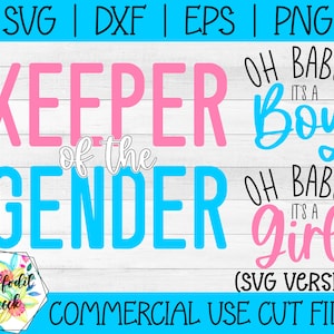 Keeper of the Gender SVG | Oh baby It&#39;s a Girl Boy SVG | Gender Reveal SVG