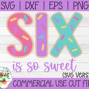 Zes is zo lief SVG | Donut-verjaardag | 6e verjaardag SVG