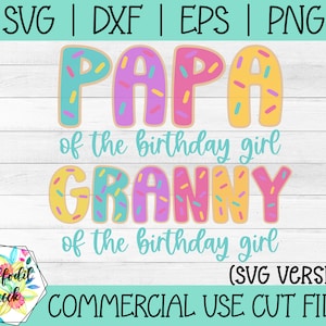 Papa and Granny of the Birthday Girl SVG | Donut Birthday | Donut Party SVG