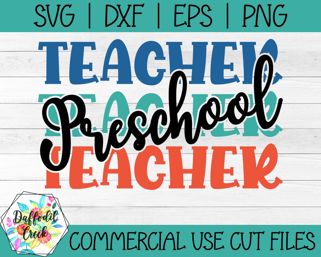 Preschool Teacher SVG Teacher Gift Teacher Shirt SVG School SVG - Etsy