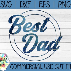 Best Dad SVG | Father&#39;s Day SVG | World&#39;s Best Dad SVG | Gift for Dad