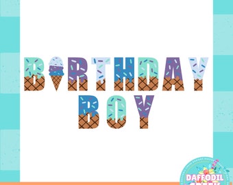 Ice Cream Birthday Boy SVG | Ice Cream Birthday | Birthday Boy SVG