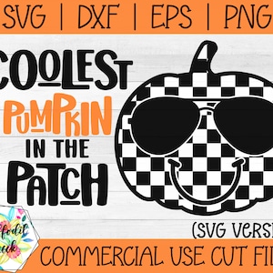 Könnte beinhalten: Ein schwarz-weiß karierter Kürbis mit Sonnenbrille und einem lächelnden Gesicht. Der Text "Coolest Pumpkin in the Patch" steht über dem Kürbis.